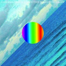 Edward Sharpe And The Magnetic Zeros : Here